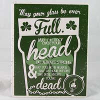 British Brands Wall Sign - May Your Glass Be Ever Full 259g